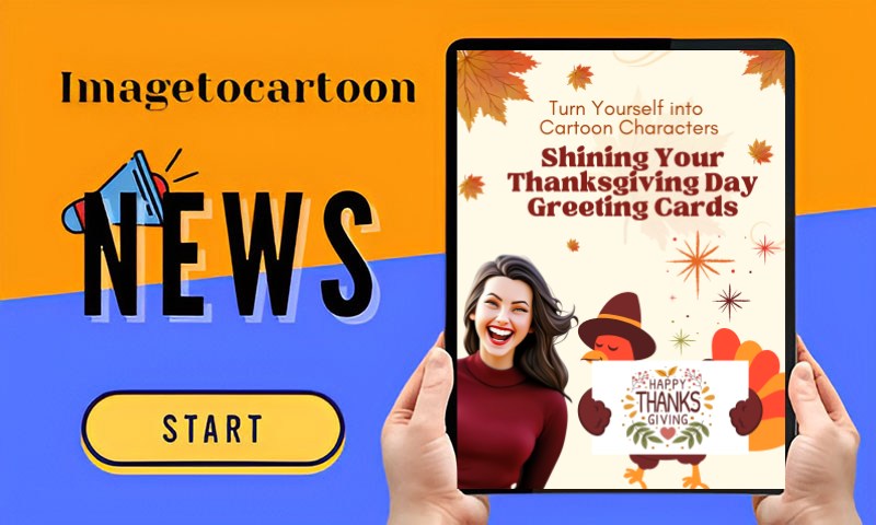 Turn Yourself Into Cartoon Characters Shining Your Thanksgiving Day Greeting Cards